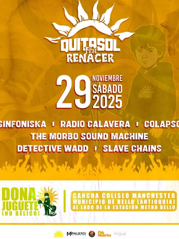 Flyer for Quitasol — Renacer (2025) at Cancha Coliseo Manchester, Bello